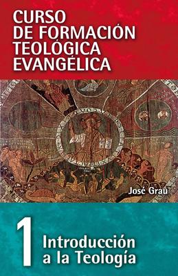 Introducción a la Teología (Tapa Rústica)