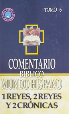 Comentario Bíblico Mundo Hispano Tomo 6  Reyes 2 Crónicas (Tapa Dura)