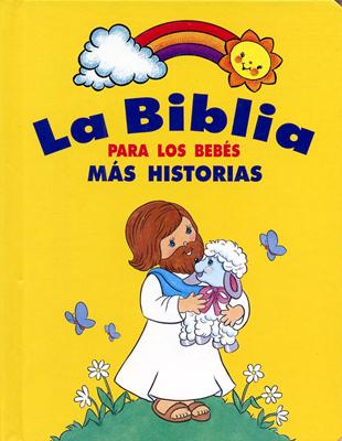 Biblia Para los Bebes Más Historias