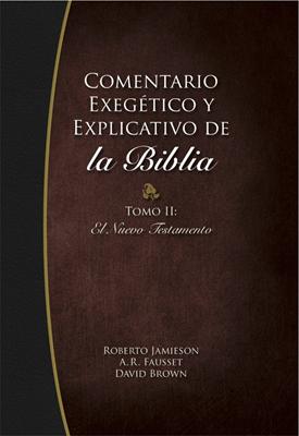 Comentario Exegético y Explicativo de la Biblia - Nuevo Testamento