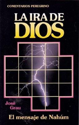 Ira De Dios/Mensaje De Nahum