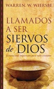 Llamados a ser siervos de Dios