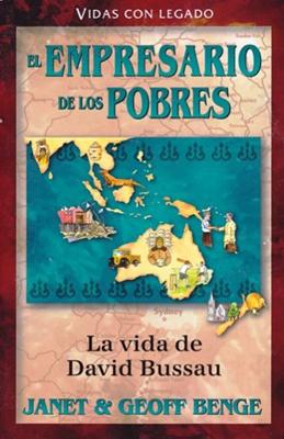 David Bussau - Empresario De Los Pobres (Tapa Rústica) [Libro]
