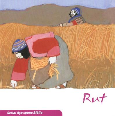Rut. Seria Așa spune Biblia