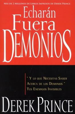 Echarán Fuera Demonios (Rústica)