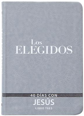 Los Elegidos - Libro 3