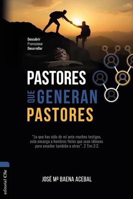 Pastores que Generan Pastores