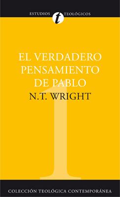 El Verdadero Pensamiento de Pablo