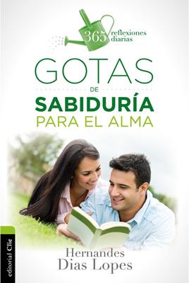 Gotas de Sabiduría Para el Alma