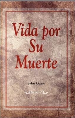 Vida Por Su Muerte