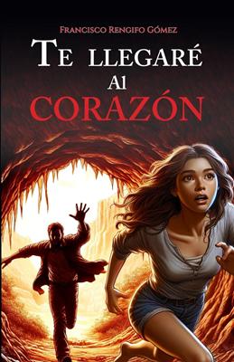 Te Llegaré al Corazón