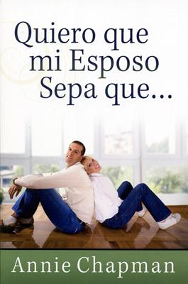 Quiero Que Mi Esposo Sepa...