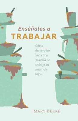 Enséñales a Trabajar