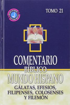 Comentario Bíblico Mundo Hispano Tomo 21 Gálatas - Filemón (Tapa Dura)