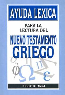 Ayuda Léxica Para la Lectura del Nuevo Testamento Griego