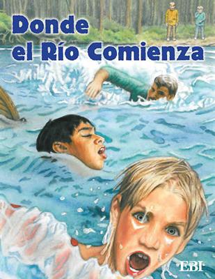 Donde el Rio Comienza - Ilustrado
