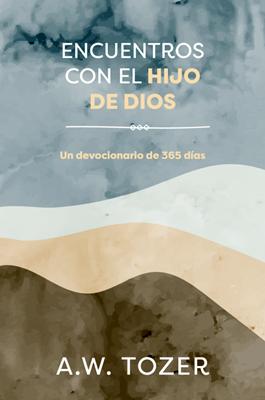 Encuentros con el Hijo de Dios