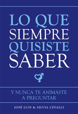 Lo Que Siempre Quisiste Saber