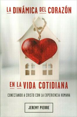 La Dinámica del Corazón en la Vida Cotidiana
