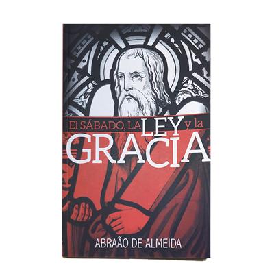 El Sábado, la Ley y la Gracia