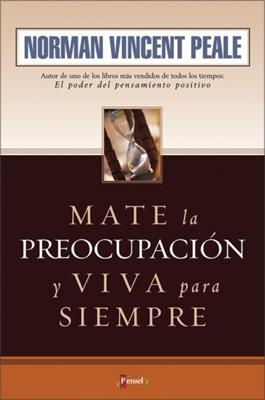 Mate la Preocupación y Viva Para Siempre