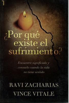 ¿Por Qué Existe el Sufrimiento?