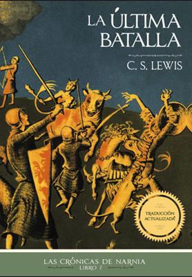 La Última Batalla (Tapa Rústica)