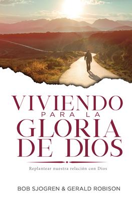 Viviendo Para la Gloria de Dios