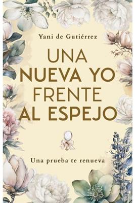 Una Nueva Yo Frente al Espejo