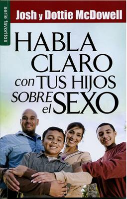 Habla Claro con tus Hijos Sobre el Sexo