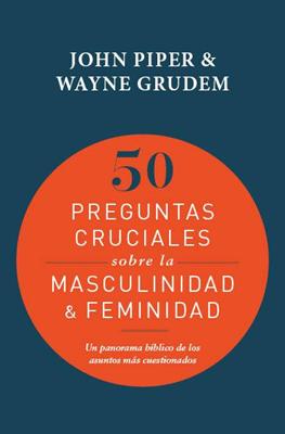 50 Preguntas Cruciales Sobre Masculinidad y Feminidad
