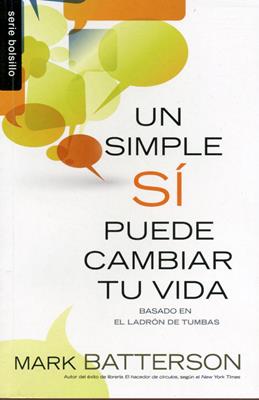 Un simple sí puede cambiar tu vida