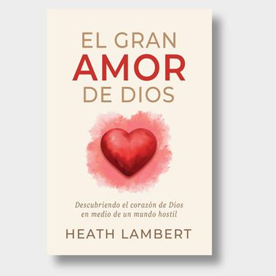 El Gran Amor de Dios