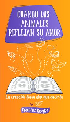 Cuando Los Animales Reflejan su Amor