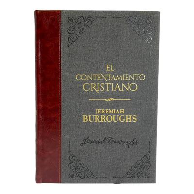 El Contentamiento Cristiano (Tapa Suave)
