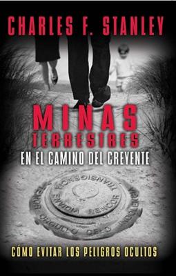 Minas Terrestres en el Camino del Creyente