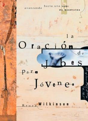 Oracion De Jabes Para Jovenes