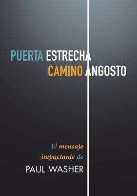 Puerta Estrecha, Camino Angosto