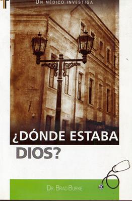 ¿Dónde Estaba Dios?