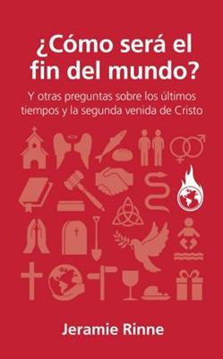 ¿Cómo Será El Fin Del Mundo? (Tapa Rústica)