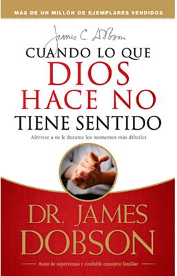Cuando lo que Dios hace no tiene sentido