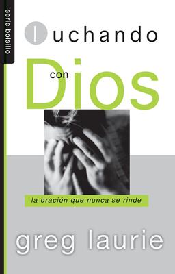 Luchando Con Dios