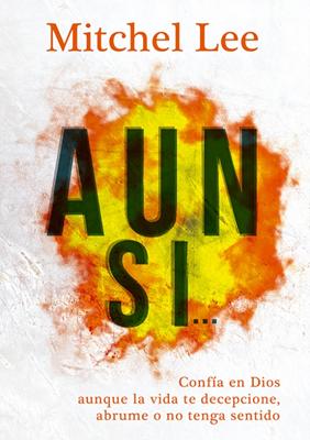 Aún Si…
