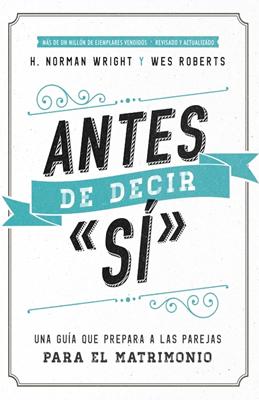 Antes de Decir "Sí"