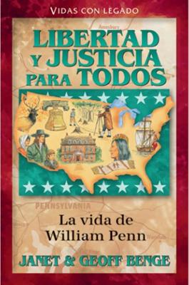 Libertad y Justicia Para Todos - William Penn (Tapa Rústica) [Libro]