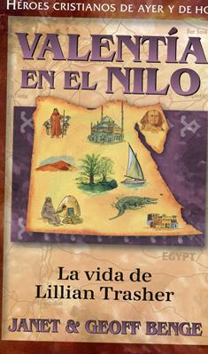 Valentía en el Nilo - Lillian Trasher (Tapa Rústica) [Libro]