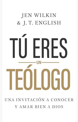 Tú Eres un Teólogo