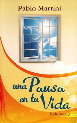 Una Pausa en tu Vida 3