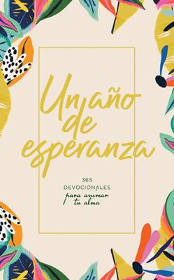 Un Año de Esperanza (Tapa Dura)