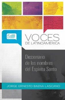 Diccionario De Los Nombres Del Espíritu Santo/